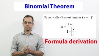 Binomial theorem Formula derivation of Numerically greatest term in xan m 1n1xa [upl. by Ertnod]