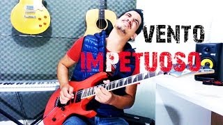 Vento Impetuoso Fernandinho Guitar [upl. by Reitrac]