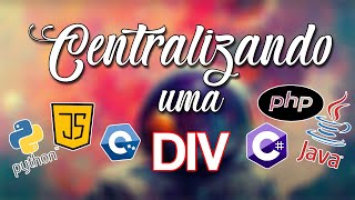 Como centralizar uma DIV dentro de outra DIV  Programação [upl. by Eey]