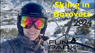 Skiing in Borovets 2024  Fun Park and Scenic Ski Runs [upl. by Assila]