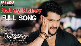 Andhrawala Telugu Movie Nairey Nairey Full Song  JrNTR Rakshita [upl. by Soll]