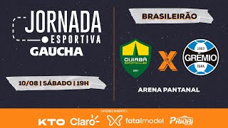 Cuiabá x Grêmio  Brasileirão  Jornada Digital  10082024 [upl. by Babb]