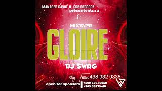 MIXTAPE GLOIRE DJ SWAG X TPAPY CHELBÈ A PAYI X MATCHAK 2023 [upl. by Yenahpets]