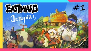 【Eastward Octopia】Farming Odyssey  Part 01 [upl. by Cochran]