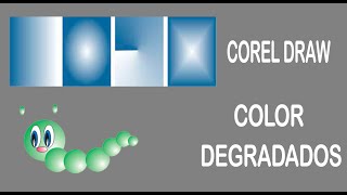 Corel Draw Como crear y aplicar Degradados [upl. by Tilly]