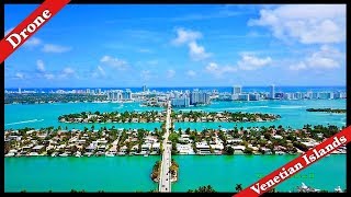 Venetian Islands Miami Beach 2019 by Drone [upl. by See282]