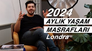 Londra Aylık Yaşam Masrafları 2024 Retrospektif [upl. by Retseh]