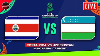 🟢 COSTA RICA vs UZBEKISTAN  FIFA Futsal World Cup 2024 Fixtures Today Preview amp Predictions [upl. by Ragouzis722]