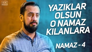 Yazıklar Olsun O Namaz Kılanlara  Suhre  Namaz 4 Mehmedyildiz [upl. by Ahterahs]