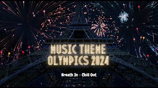 The Official Paris 2024 Musical Theme Olympic Games  Victor le Masne Parade Breath In  Chill Out [upl. by Wesle]