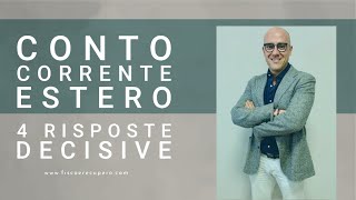 Conto Corrente Estero 4 risposte alle domande più comuni sullapertura di un conto corrente estero [upl. by Serg]