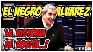 El Negro Alvarez  Anécdota quotROSITA la TUMBADORAquot Hecho Real [upl. by Nigen]