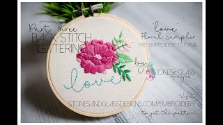 Back Stitch Lettering Embroidery Tutorial  FREE Floral Sampler Pattern [upl. by Krissy]