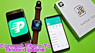 How to connect T55 Smartwatch with Fitpro app and features of fitpro  Smartwatch T55 with Fitpro [upl. by Guillaume]