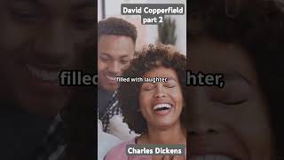 David Copperfield Charles Dickens part 2 visualliterature literaryart victorianera novelstory [upl. by Ecienaj]