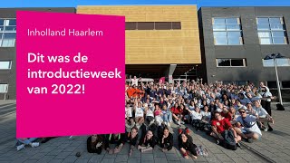 Inholland Haarlem  Aftermovie Introweek 2022 [upl. by Hallett]