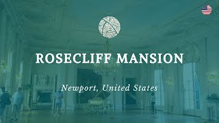 Rosecliff mansion Newport  4K 60 FPS [upl. by Mcgregor545]