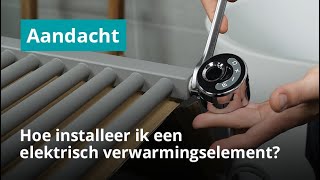 Hoe installeer ik een elektrisch verwarmingselement voor een radiator [upl. by Iadahs]