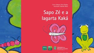 Historinha infantil para dormir Sapo Zé e a lagarta kaká horadedormir audiolivro [upl. by Kennith]