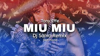 MIU MIU  Tony Effe Dj Salvo Remix [upl. by Weitman]