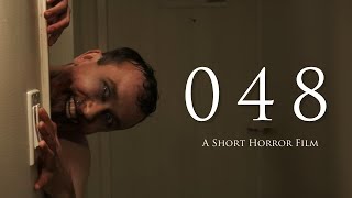 quot048quot  Horror Short Film [upl. by Cherise]