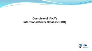 Overview of IANA’s Intermodal Driver Database IDD [upl. by Oker]