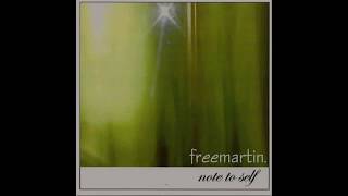 Freemartin  Here I Am [upl. by Brest]