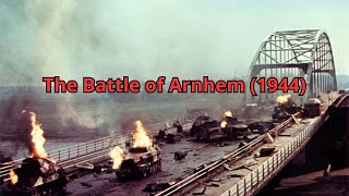 The Battle of Arnhem 1944 [upl. by Ellinnet]