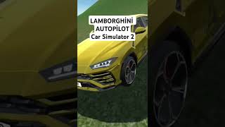 Lamborghini Autopilot  Car Simulator 2 shortscarsimulator2lamborghini [upl. by Cirillo]