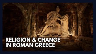 Religious and Cultural Reform in Roman Greece  Greek Archaeology Episode 13 [upl. by Trofmoc]