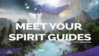 MEET YOUR SPIRIT GUIDES Guided Meditation 528Hz [upl. by Vasiliki]