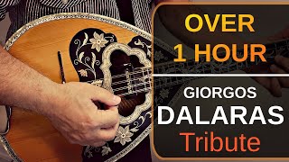 TRIBUTE TO GIORGOS DALARAS  Over one hour nonstop instrumental music [upl. by Gurl]