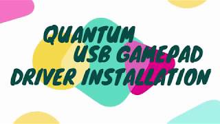 Quantum usb gamepad driver installation [upl. by Aldin]