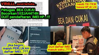 PEGAWAI BEACUKAI BONGKAR KEJAHATAN Pendaftaran IMEI HP [upl. by Orran]