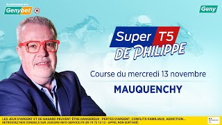 LE PRONO DU SUPER TOP 5 R1C4  13112024  A MAUQUENCHY [upl. by Adnalu]