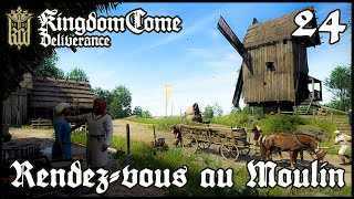 RendezVous au Moulin  KINGDOM COME DELIVERANCE [upl. by Krahling]