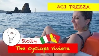 ACI TREZZA  The Cyclops Riviera  Catania Sicily Italy [upl. by Eillom]