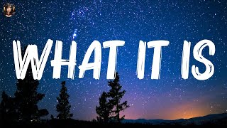 What It Is Lyrics  Doechii ft Kodak Black Taylor SwiftCharlie PuthMix Lyrics [upl. by Eiramrebma]