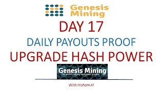 Genesis Mining Day 17 and Daily Payouts Proof [upl. by Leamsi]