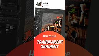 Guide to Using Transparent Gradient in GIMP The Basics [upl. by Pete198]