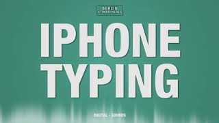 Iphone Typing SOUND EFFECT  Smartphone Keyboard Typing SOUNDS Iphone Texting SFX [upl. by Arze]