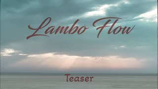 Lambo Flow Teaser  Parmish Verma [upl. by Adnawad842]