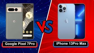 Google Pixel 7 Pro Vs iPhone 13 Pro Max  Comparison  Which one is best [upl. by Nedlog780]