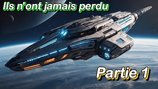 Ils nont jamais perdu  Partie 1  Science fiction Livre audio SCiFi [upl. by Adiazteb]