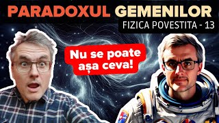 Enigma lui Einstein paradoxul gemenilor Cine e mai tânăr [upl. by Donalt345]