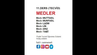 11DERS TECVİD MEDLER Med Çeşitleri Kolay Anlatım  Pratik Tecvid Sistemi [upl. by Aneev940]