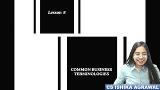 CSEET Business Communication  Chapter 8  Common Business Terminologies  CS Ishika Agrawal cseet [upl. by Gnen131]