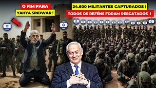 O fim de Yahya Sinwar Israel teve sucesso desta vez24600 militantes se renderam desesperadamente [upl. by Aymik]