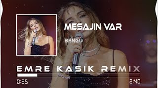 Bengü  Mesajın Var  Emre Kaşık Remix [upl. by Oznol]