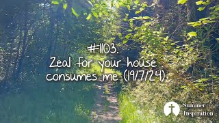 1103 Zeal for your house consumes me 19724 [upl. by Allenrad926]